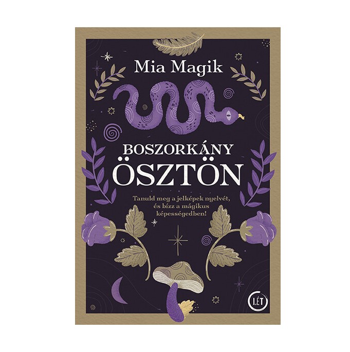 Tanuld meg a jelképek nyelvét és bízz a mágikus képességedben !